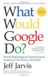 What Would Google Do?